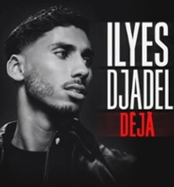 Ilyes Djadel, Déjà